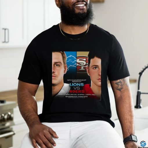 Detroit Lions Vs San Francisco 49ers NFC Championship Rematch December 30, 2024 Shirt