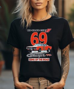 Dodge Charger 69 R T King Of The Road Fan T Shirt