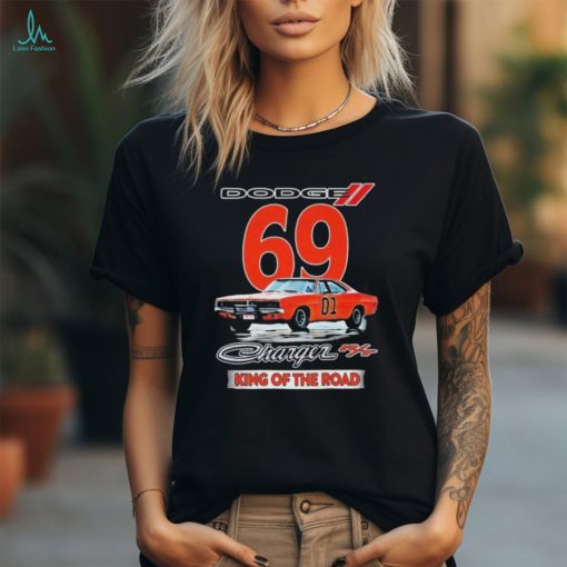 Dodge Charger 69 R T King Of The Road Fan T Shirt