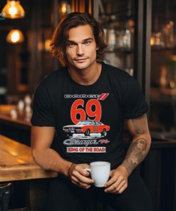 Dodge Charger 69 R T King Of The Road Fan T Shirt