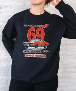 Dodge Charger 69 R T King Of The Road Fan T Shirt