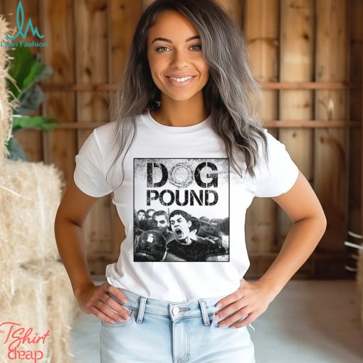 Dog Pound Shirt