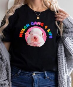 Dog mulch gang 4 life shirt
