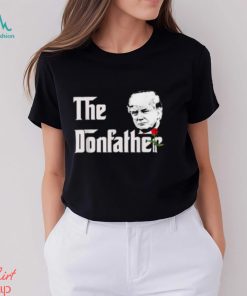 Donald Trump Shirt The Donfather T Shirt