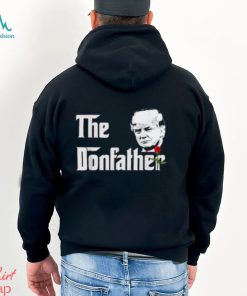 Donald Trump Shirt The Donfather T Shirt
