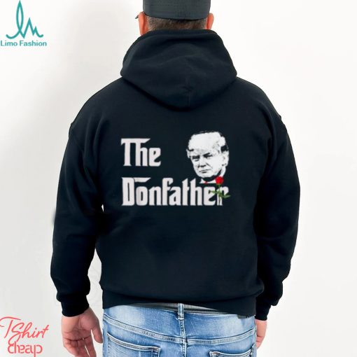 Donald Trump Shirt The Donfather T Shirt
