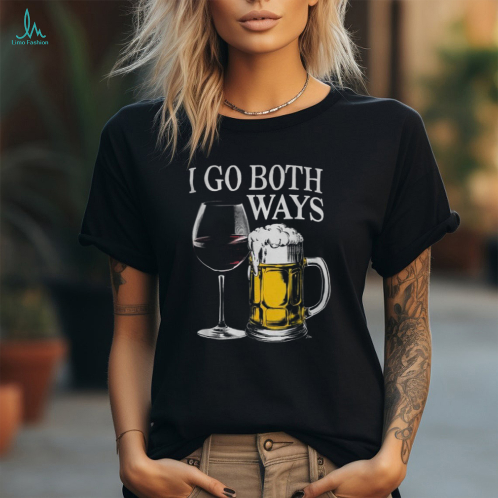 Drinking Alcohol I Go Both Ways Wine Beer T Shirt Drinking Alcohol I Go Both Ways Wine Beer T Shirt
