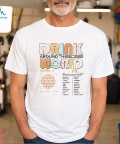 Drinking Around The World Shirt Disneyland Family Trip 2024 Epcot Tour Hoodie T Shirt