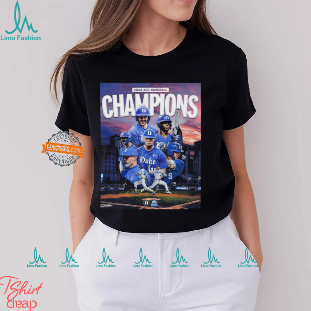 Duke Blue Devils 2024 ACC Baseball Champions Poster shirt Duke Blue Devils 2024 ACC Baseball Champions Poster shirt