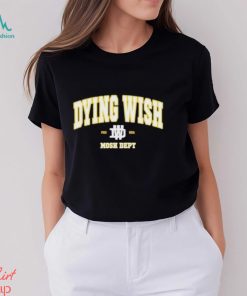 Dying Wish Mosh Dept Shirt