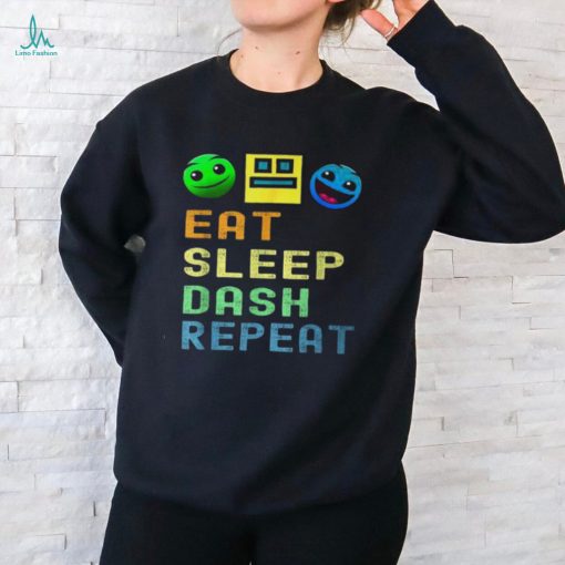 Eat Sleep Dash Repeat Video Game Geometry Video Gamer T Shirt