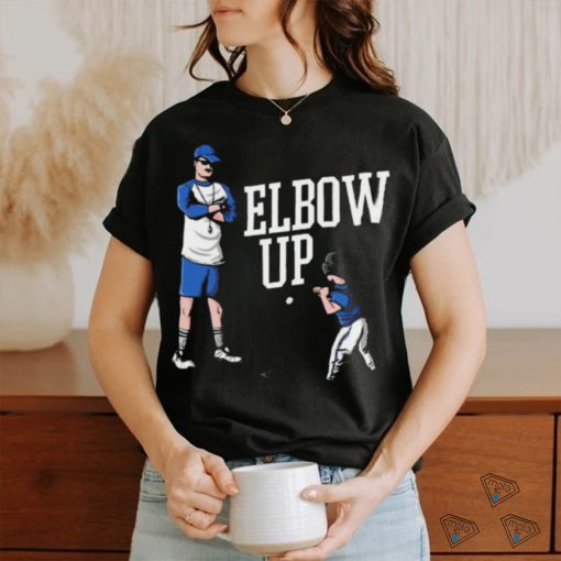 Elbow Up shirt