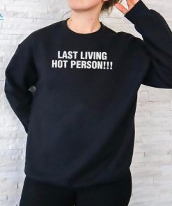 Ellesong Last Living Hot Person Shirt