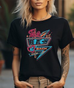 Elton John The Bitch Is Back Shirt