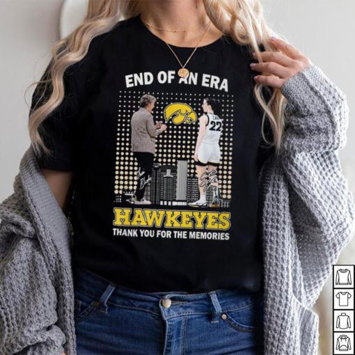 End Of An Era Lisa Bluder & Caitlin Clark Hawkeyes Thank You For The Memories T Shirt