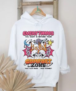 Everything you want is beyond your comfort zone shirt