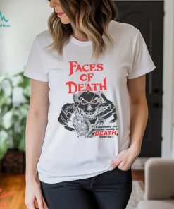 Faces Of Death Shirt