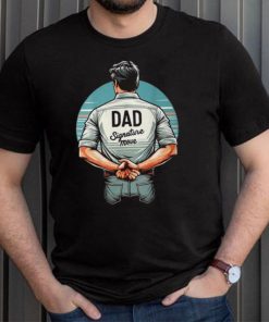 Father's Day Classic Dad Signature Move Quote Dads T Shirt