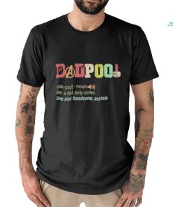 Father’s Day Deadpool Dadpool Like A Dad Only Cooler T Shirt