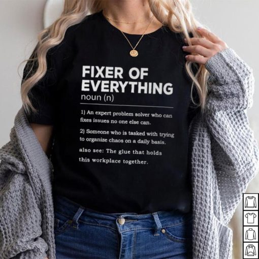 Father’s Day For Office Dad Fixer Of Everything T Shirt