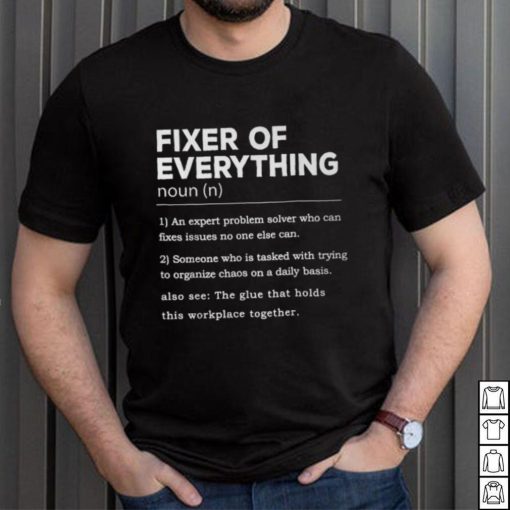 Father’s Day For Office Dad Fixer Of Everything T Shirt