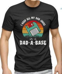 Fathers day I keep all my dad jokes in a dad a base vintage shirt