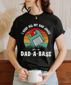 Fathers day I keep all my dad jokes in a dad a base vintage shirt