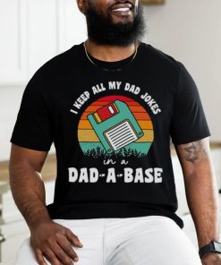 Fathers day I keep all my dad jokes in a dad a base vintage shirt
