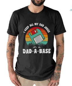 Fathers day I keep all my dad jokes in a dad a base vintage shirt