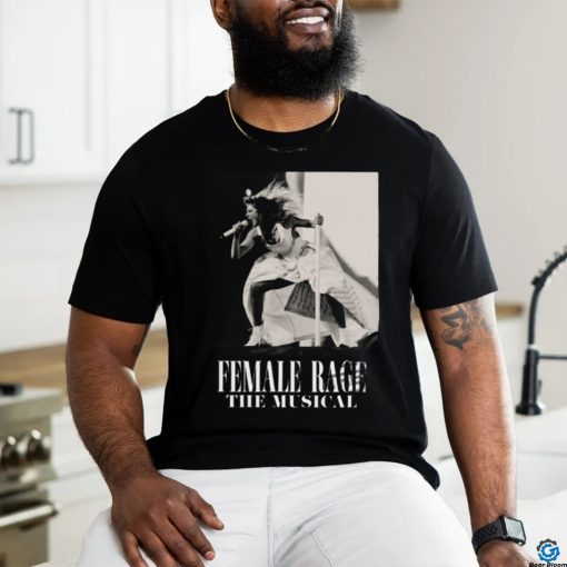 Female Rage The Musical Shirt Taylor Swift Eras Tour TTPD T Shirt