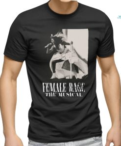 Female Rage The Musical Shirt Taylor Swift Eras Tour TTPD T Shirt