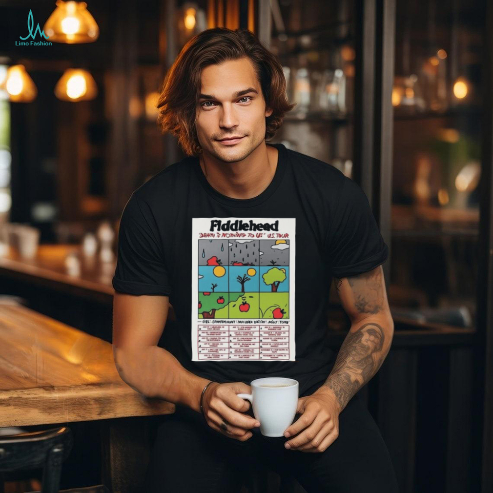 Fiddlehead Death Is Nothing To US Tour 2024 Poster Shirt Fiddlehead Death Is Nothing To US Tour 2024 Poster Shirt