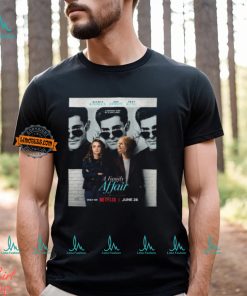 First Poster For A Family Affair Starring Zac Efron Nicole Kidman And Joey King Releasing On Netflix On June 28 Unisex T Shirt