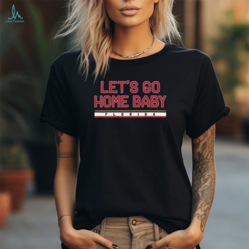 Florida Hockey Let’s Go Home Baby Ladies Boyfriend Shirt