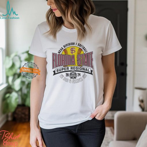 Florida State Seminoles 2024 NCAA Division I Softball Super Regional shirt