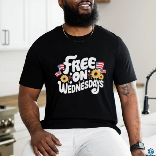 Free On Wednesdays Independence Day T Shirt
