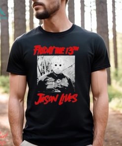 Friday The 13Th Jason Lives Shirt