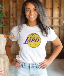 Fuck the lapd Los Angeles Lakers logo shirt