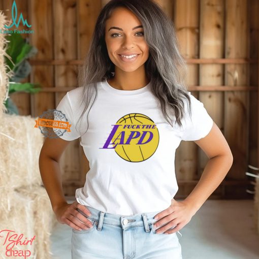 Fuck the lapd Los Angeles Lakers logo shirt