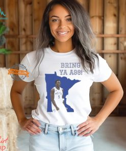 Funny Bring Ya Ass Shirt