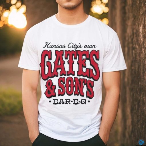 Funny Kansas City’s Own Gates & Son’s Bar B Q Shirt