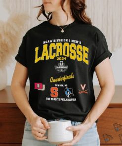 Funny Official 2024 NCAA Division I Men’s Lacrosse Quarterfinals Towson The Road To Philadelphia Shirt