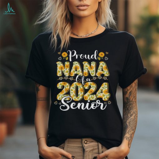 Funny Proud Nana Of A 2024 Graduate Class Of 24 Shirt