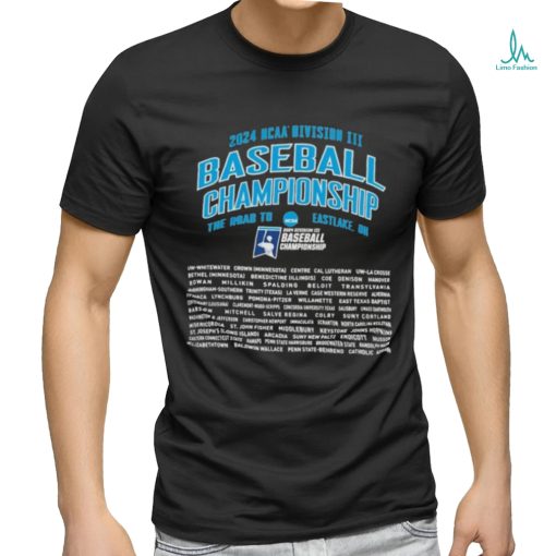 Funny The Road To Eastlake, OH 2024 NCAA Division III Baseball Championship Shirt