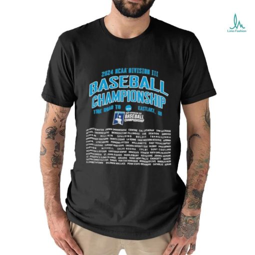 Funny The Road To Eastlake, OH 2024 NCAA Division III Baseball Championship Shirt