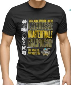 Funny The Road To Philadelphia 2024 NCAA Division I Men’s Lacrosse Quarterfinals Shirt