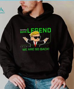 GameStop GME legend we are so back shirt