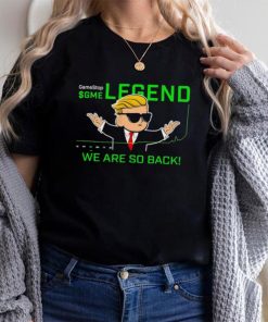 GameStop GME legend we are so back shirt