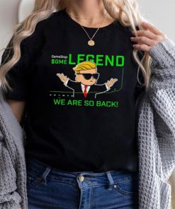 GameStop GME legend we are so back shirt, hoodie, sweater, long sleeve and tank top GameStop GME legend we are so back shirt