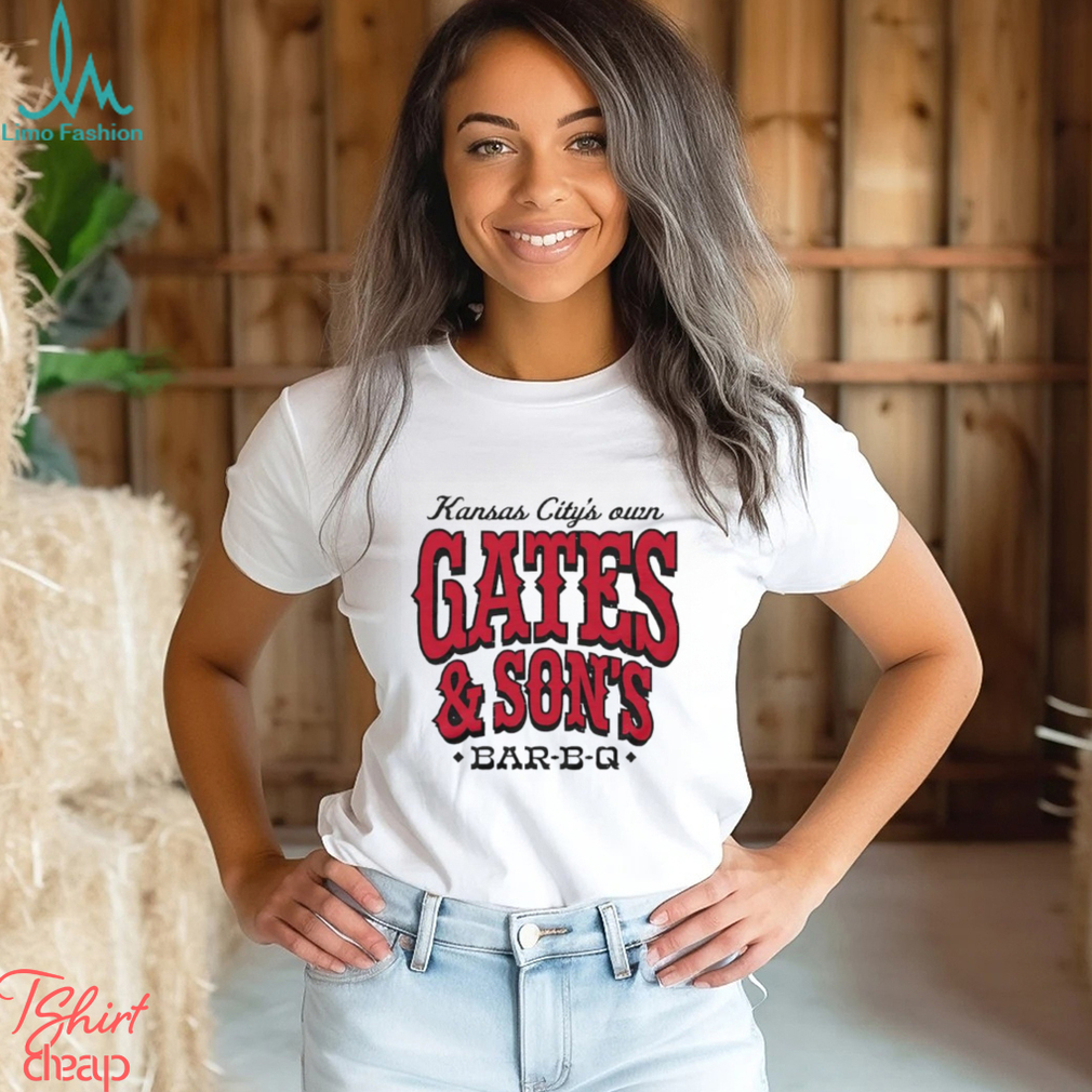 Gates and Son’s Bar B Q Kansas city’s own shirt Gates and Son’s Bar B Q Kansas city’s own shirt